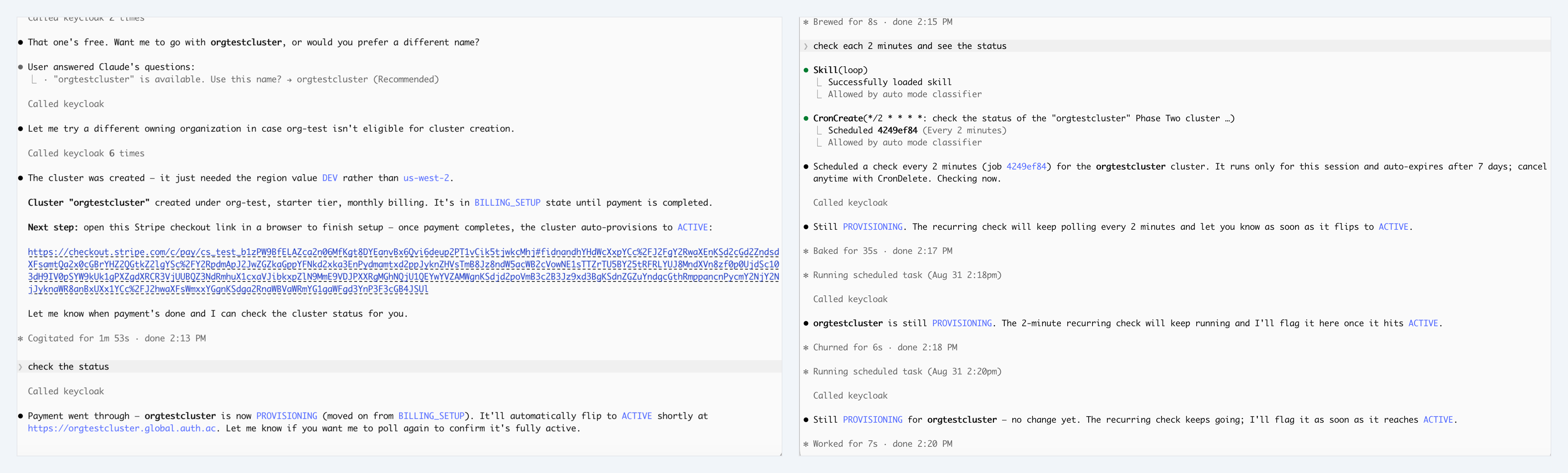 The agent provisioning a Phase Two Starter cluster: name, region and tier chosen, a Stripe checkout link returned, and the cluster status polled through to ACTIVE